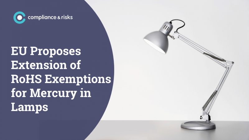 EU Proposes Extension of RoHS Exemptions for Mercury in Lamps