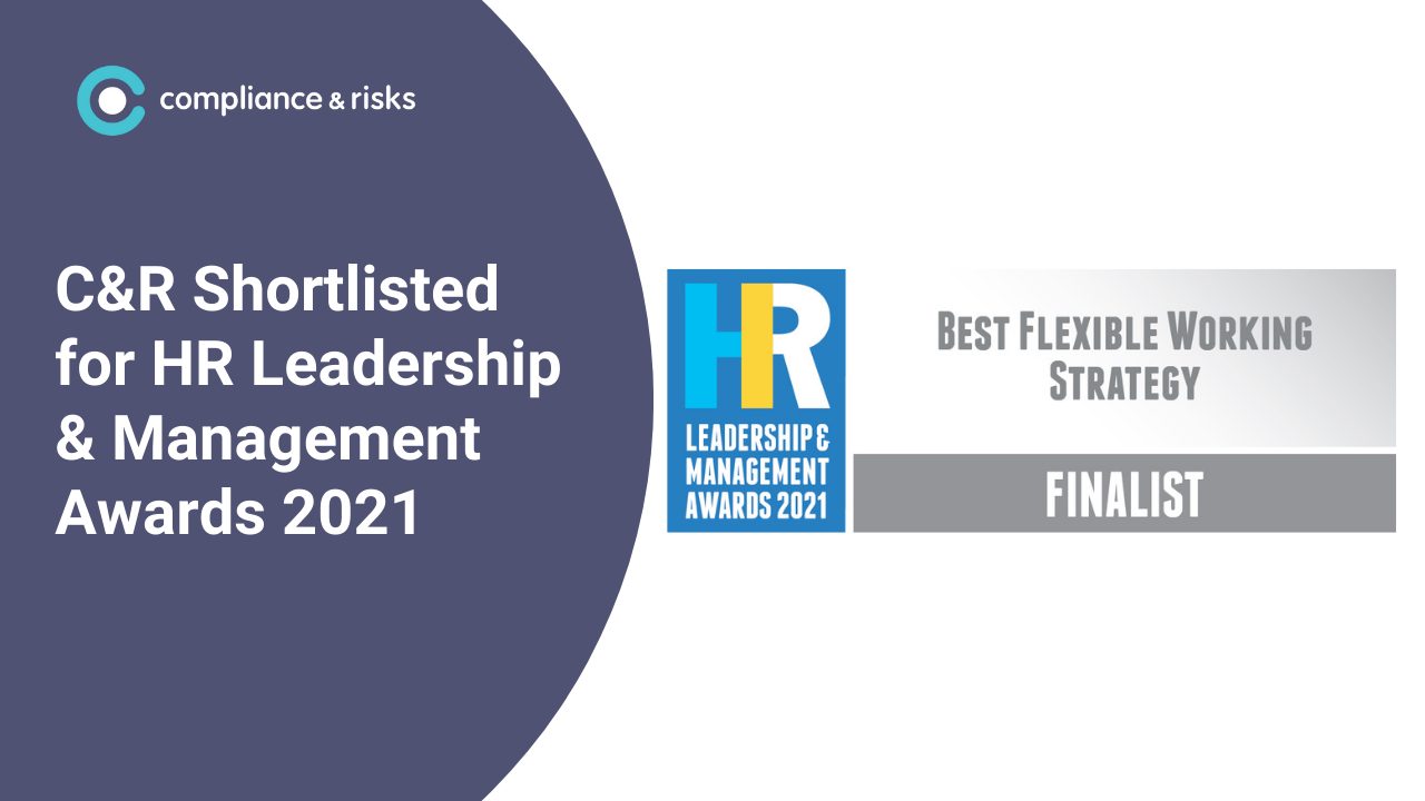 Compliance & Risks Shortlisted for HR Leadership & Management Awards 2021