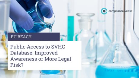 Public Access to SVHC Database: Improved Awareness or More Legal Risk?