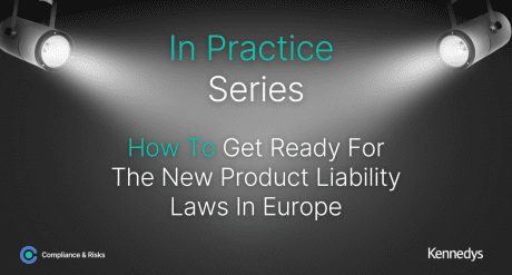 How to get ready for the new product liability laws in Europe