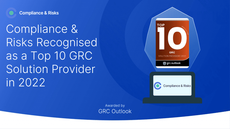 Compliance & Risks Recognised as a Top 10 GRC Solution Provider in 2022
