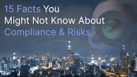 15 Facts You Might Not Know About Compliance & Risks