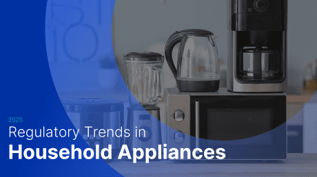 Household appliances regulatory outlook
