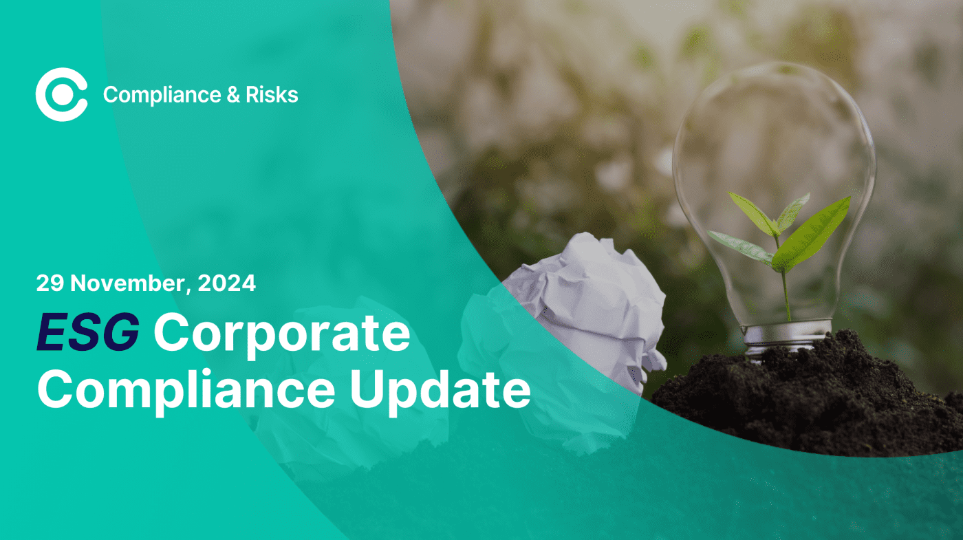 ESG Corporate Compliance Update: 29th November 2024