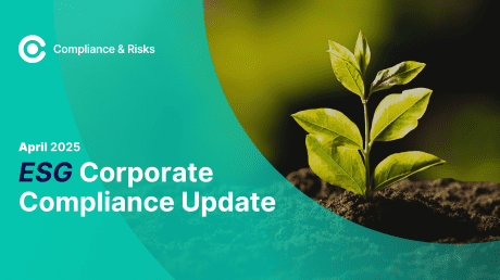 ESG Corporate Compliance Update - April 2025