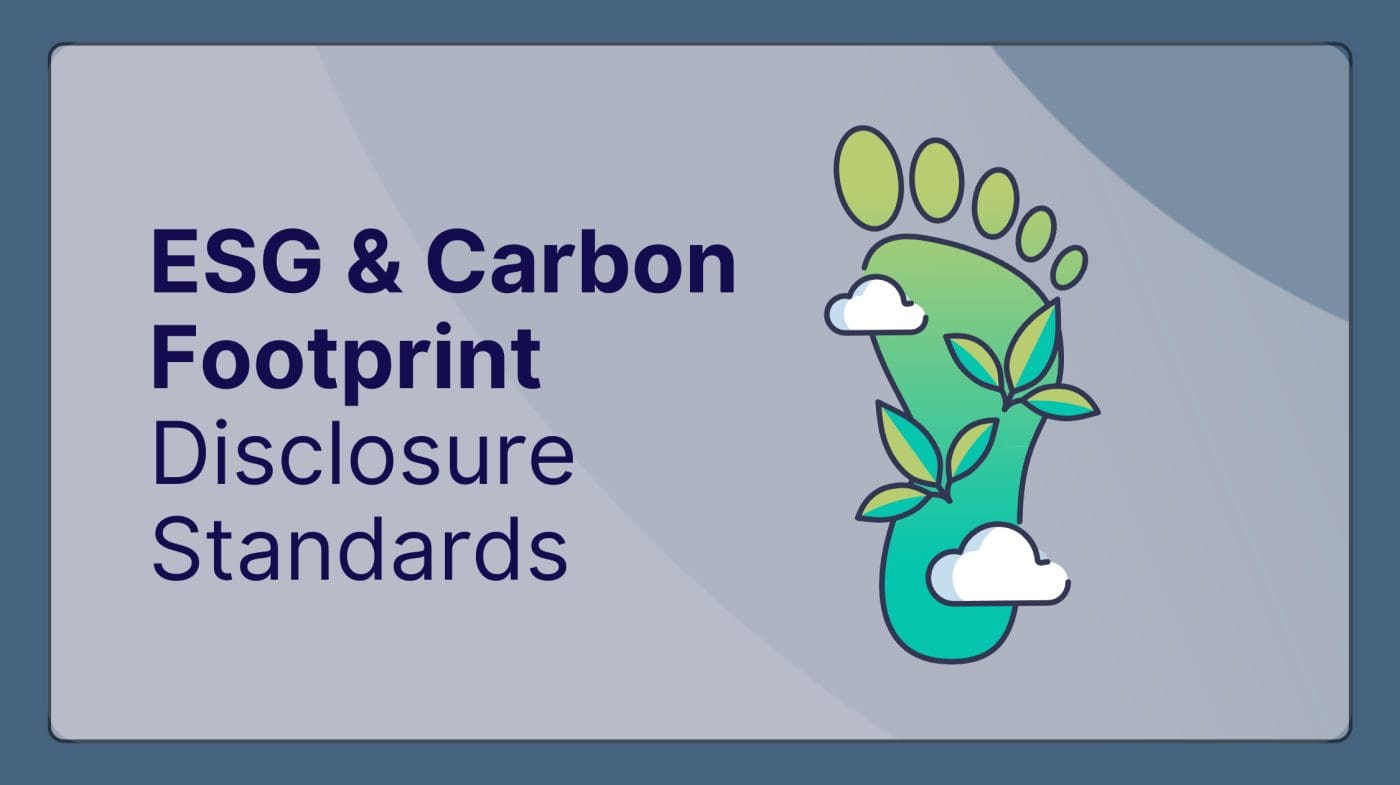 ESG and Carbon Footprint Disclosure Standards: The Complete Guide to Measuring, Tracking, and Reporting Your Emissions
