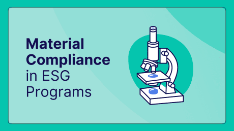 Material Compliance in ESG Programs