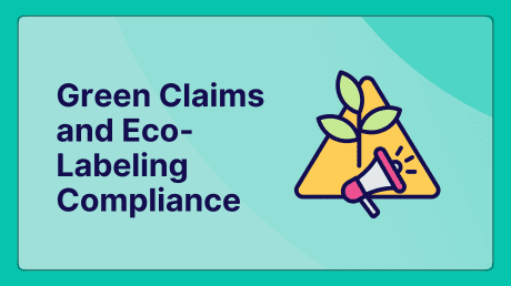 Green Claims and Eco-Labeling Compliance