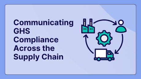 Communicating GHS Compliance Across the Supply Chain