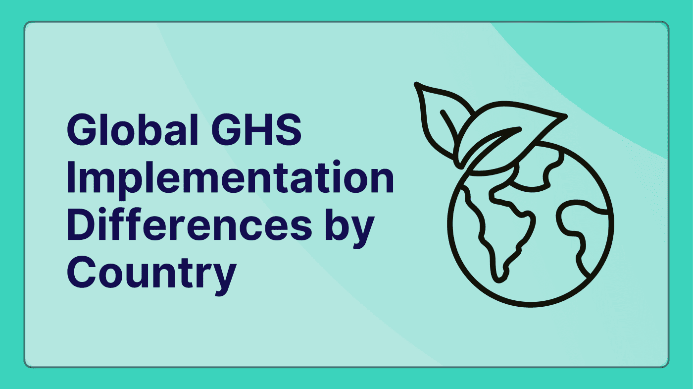 Global GHS Implementation Differences by Country: A Definitive Guide for Multinational Compliance Teams