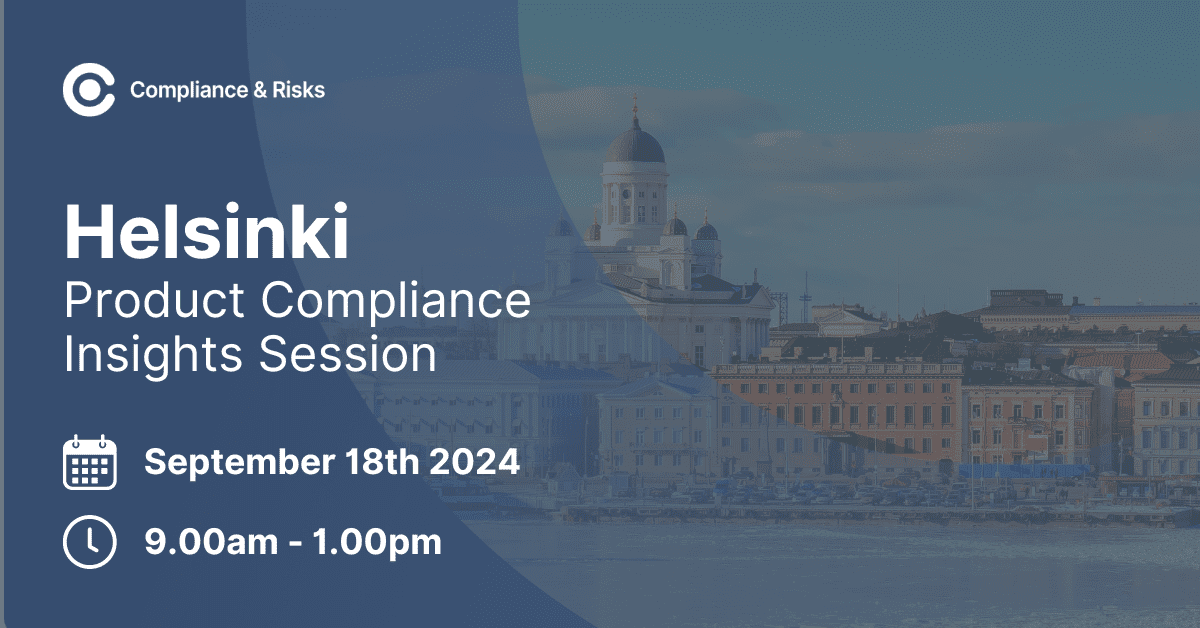 Product Compliance Insights Session | Helsinki