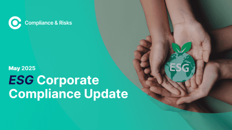 ESG Corporate Compliance Update - May 2025