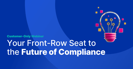 Exclusive Webinar - Customer-Only Product Compliance Roadmap