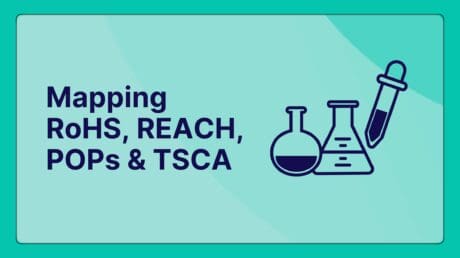 The Ultimate Regulatory Crosswalk Mapping RoHS, REACH, POPs, and TSCA to Avoid Costly Fines