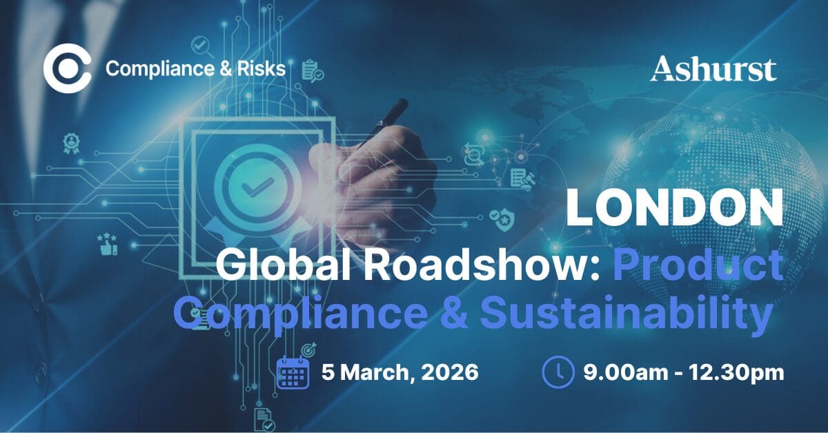 Global Roadshow: Product Compliance & Sustainability | London