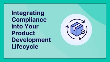 The $10 Million Mistake Integrating Compliance Gate Reviews into Your Product Development Lifecycle