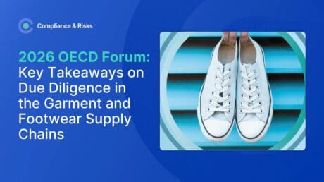 2026 OECD Forum: Key Takeaways on Due Diligence in the Garment and Footwear Supply Chains