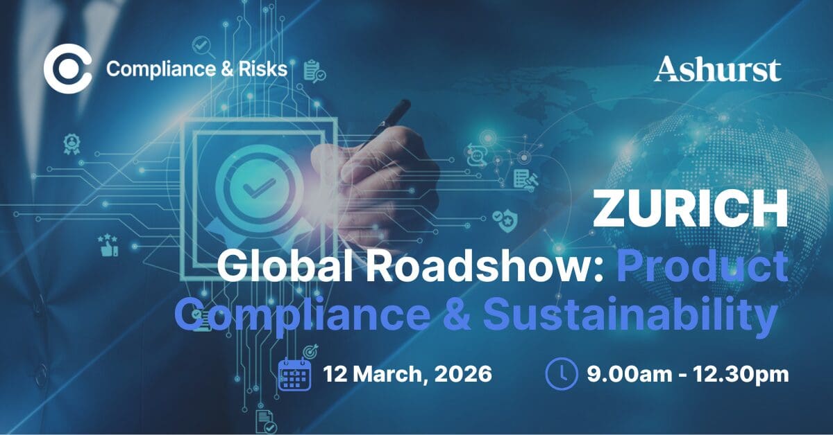 Global Roadshow: Product Compliance & Sustainability | Zurich