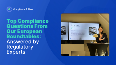 Top Compliance Questions From Our European Roundtables - Answered by Regulatory Experts
